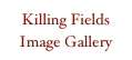 Killing Fields Image Gallery